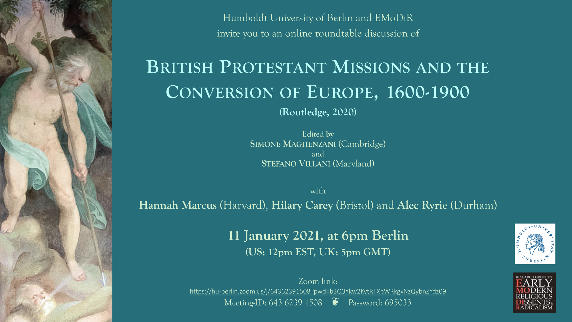 Roundtable Discussion: British Protestant Missions and the Conversion of Europe, 1600-1900