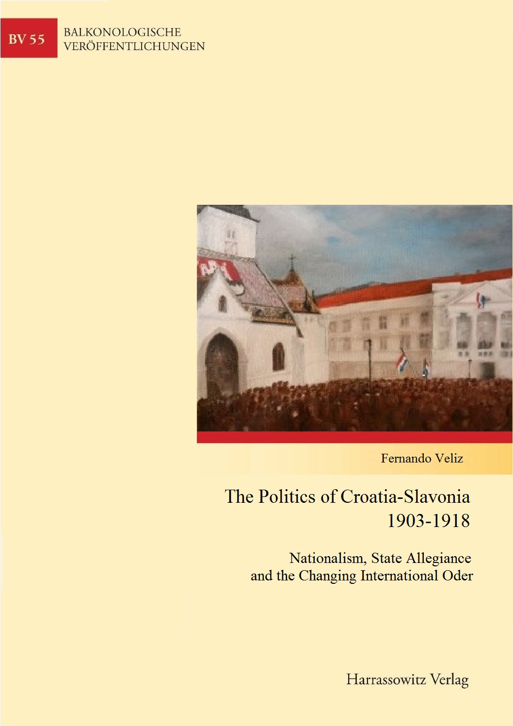 Veliz - Politics Croatia Slavonia