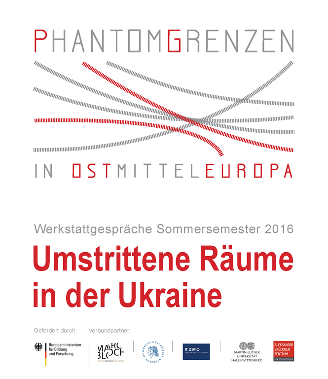 Phantomgrenzen Werkstattgespräche SS2016