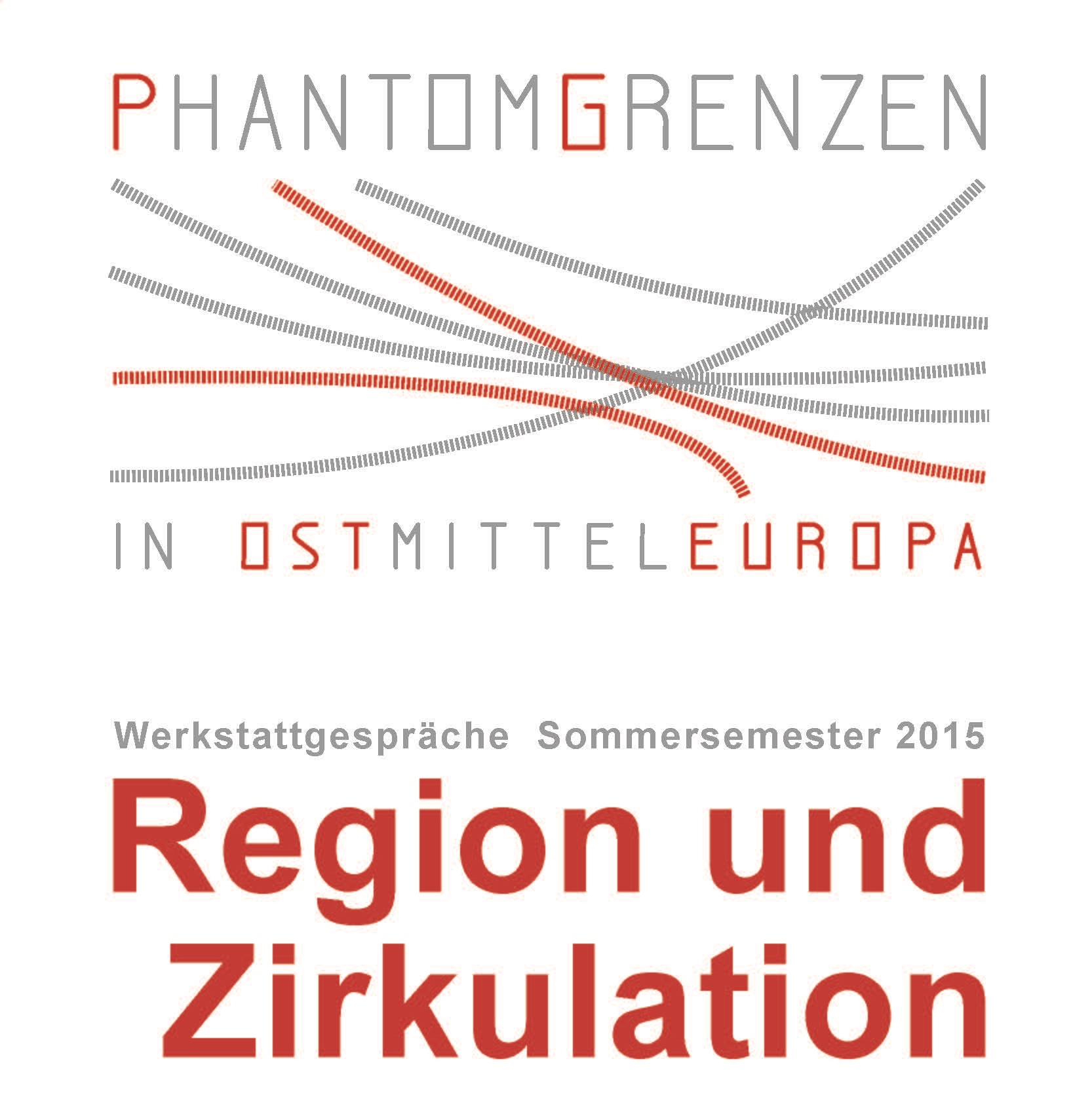 Phantomgrenzen_Werkstattgespräche_SoSe2015_Webflyer.jpg
