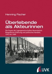 Fischer, Überlebende als Akteurinnen.jpg