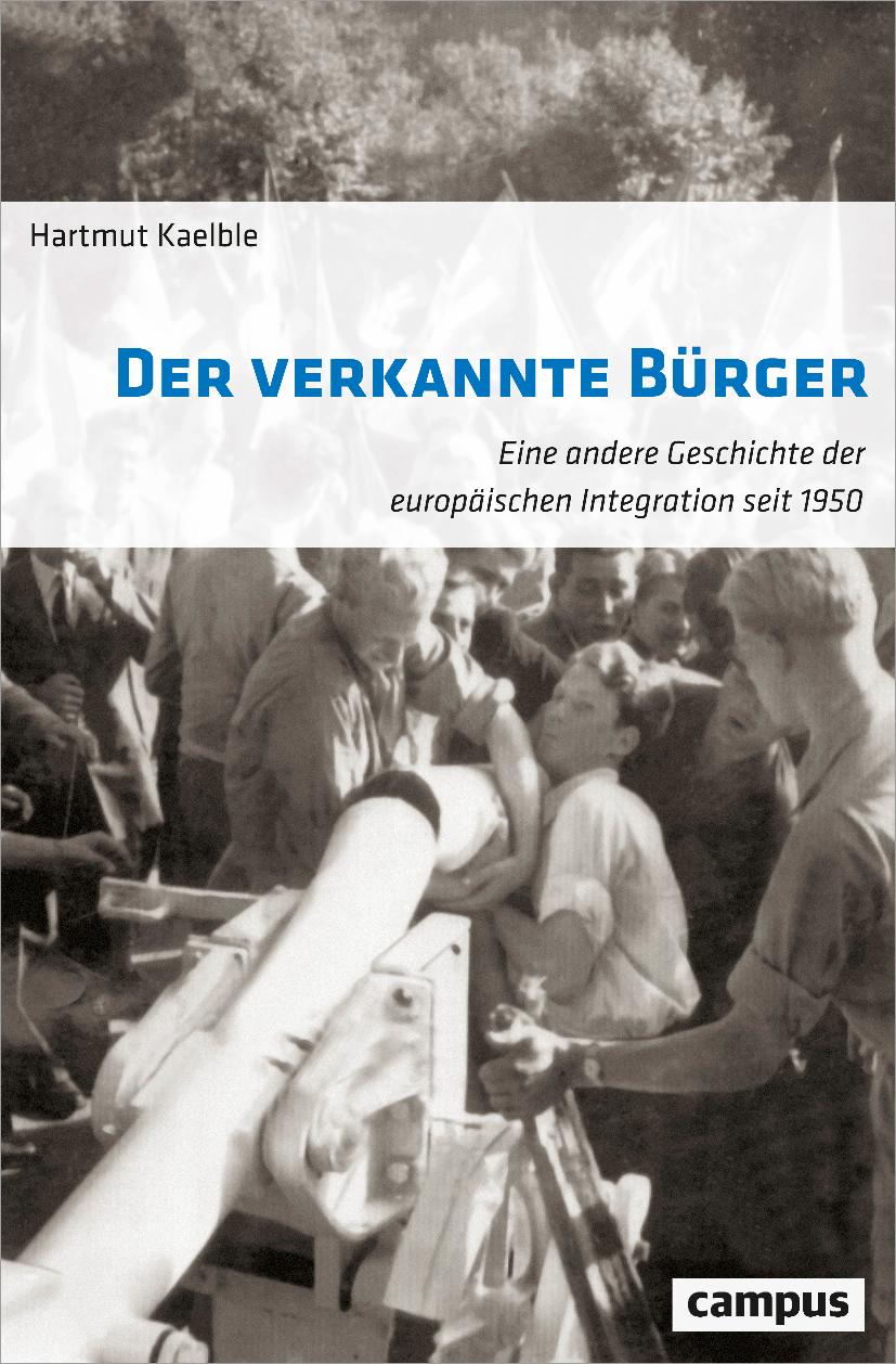 Kaelble, Der verkannte Bürger